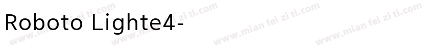 Roboto Lighte4字体转换